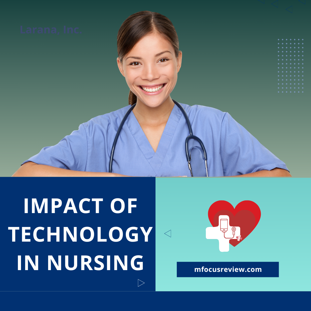 Impact Of Technology In Nursing Education And Practice – Nursing Focus