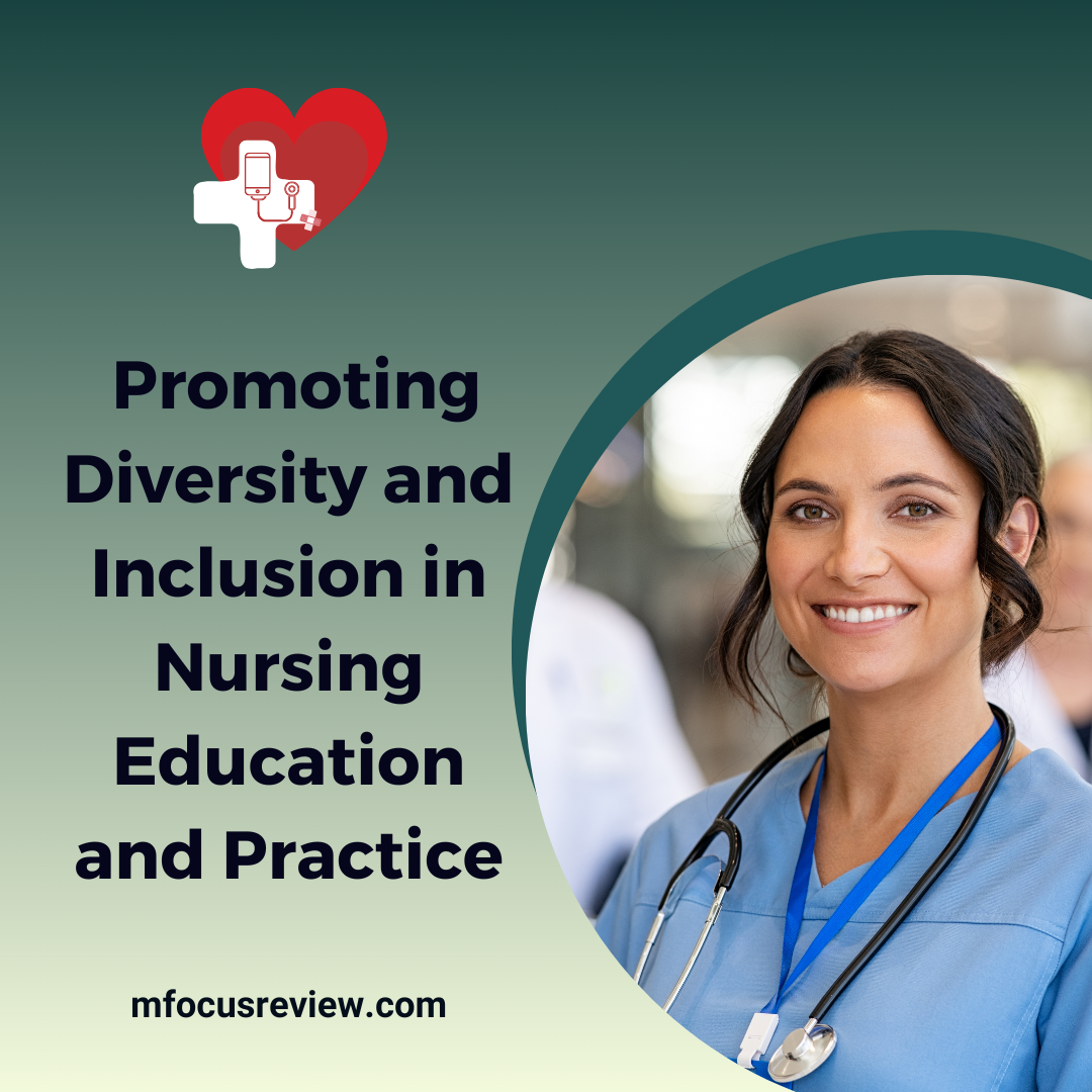 Promoting Diversity and Inclusion in Nursing Education and Practice ...