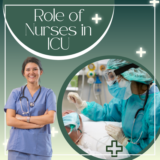 Role of Nurses in ICU