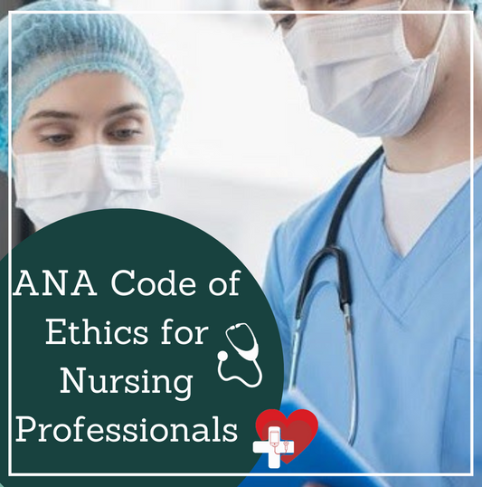 ANA Code of Ethics for Nursing Professionals